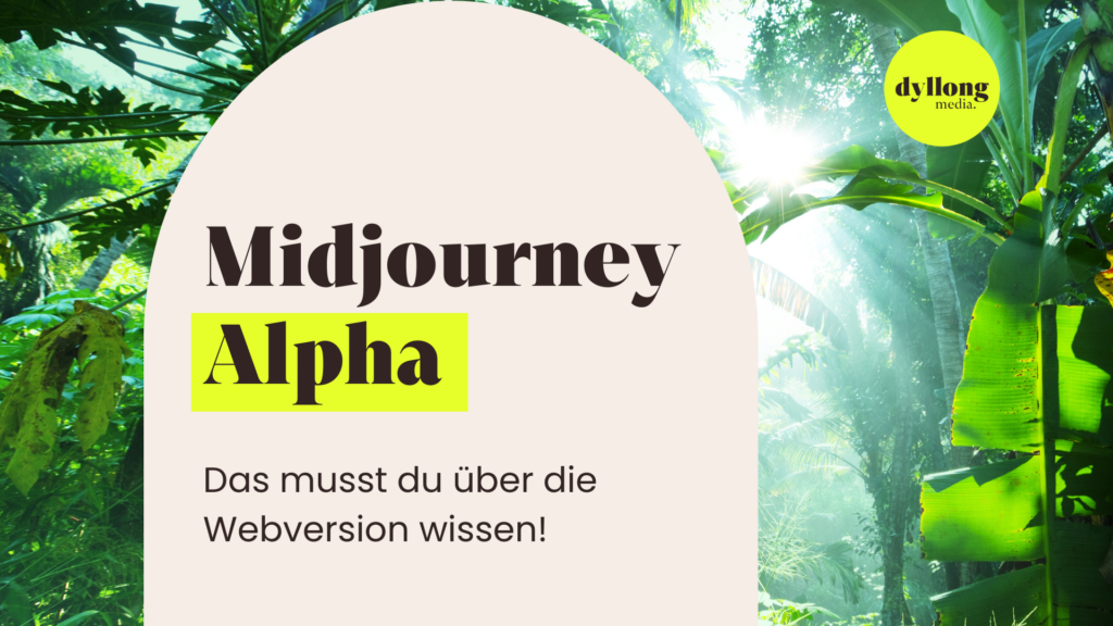 Midjourney Alpha: Das musst du über die Webversion wissen!